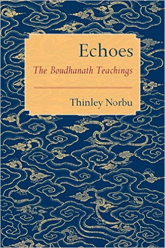 Echoes: The Boudhanath Teachings