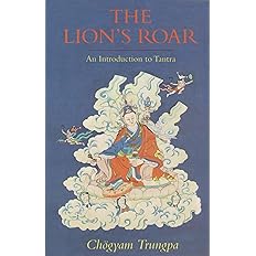 Lion's Roar: An Introduction to Tantra