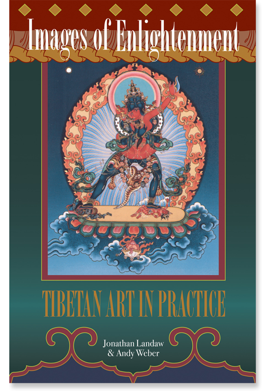Images of Enlightenment,  Tibetan Art in Practice
