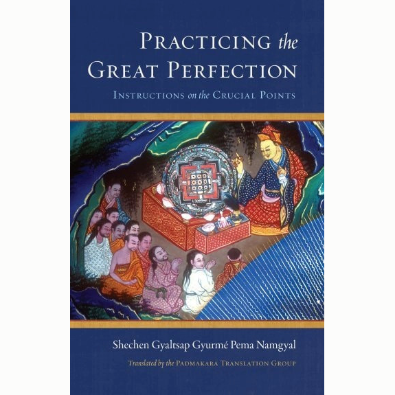 Practicing the Great Perfection