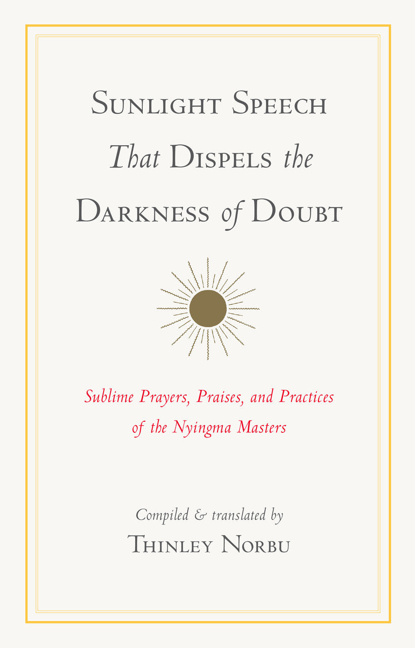 Sunlight Speech That Dispels the Darkness of Doubt