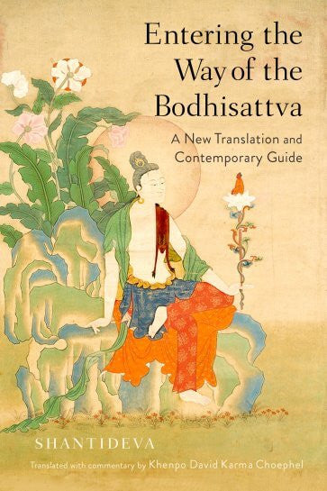 Entering the Way of the Bodhisattva