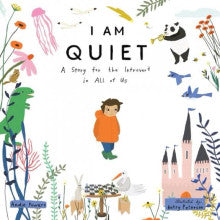 I Am Quiet