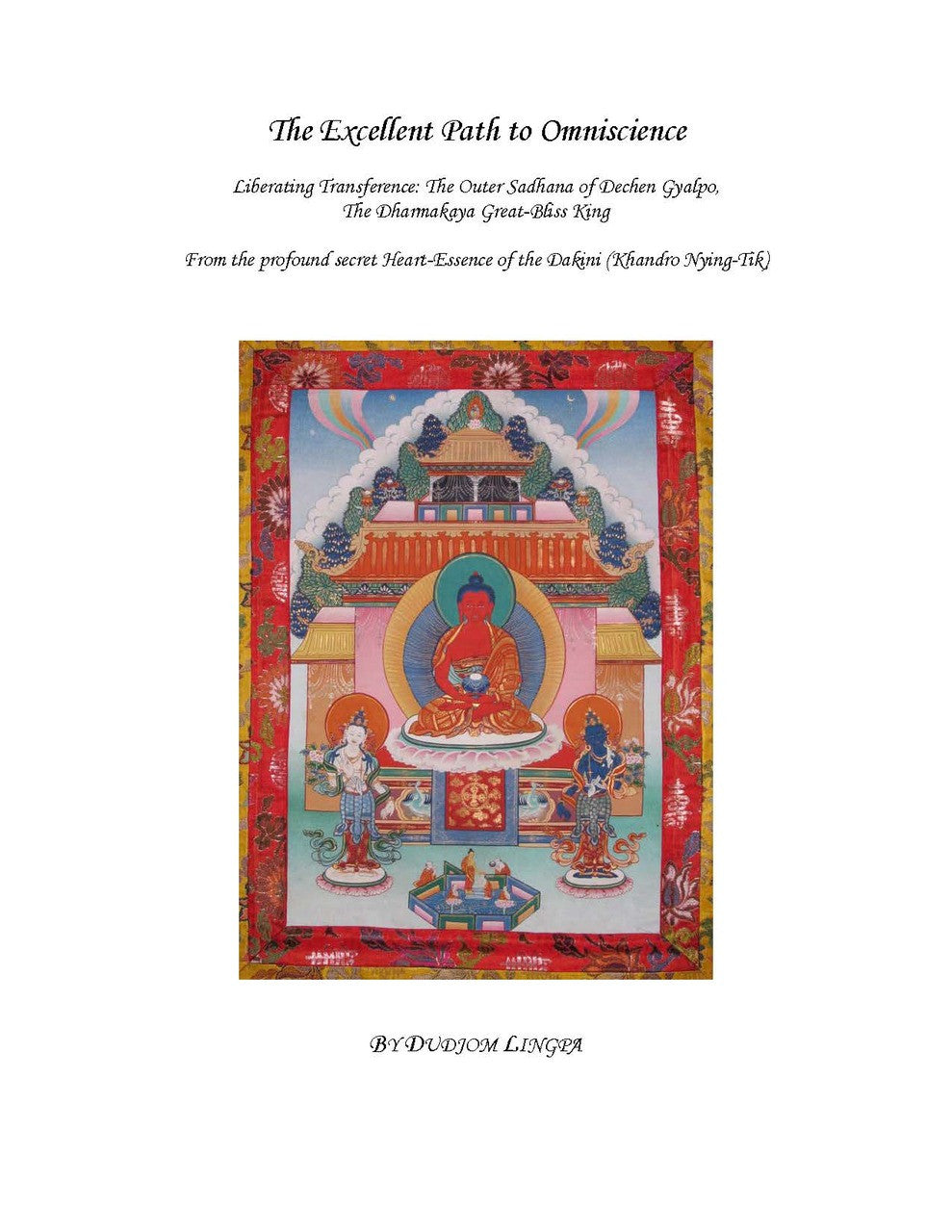 The Excellent Path to Omniscience (Amitabha Zhing Drub)