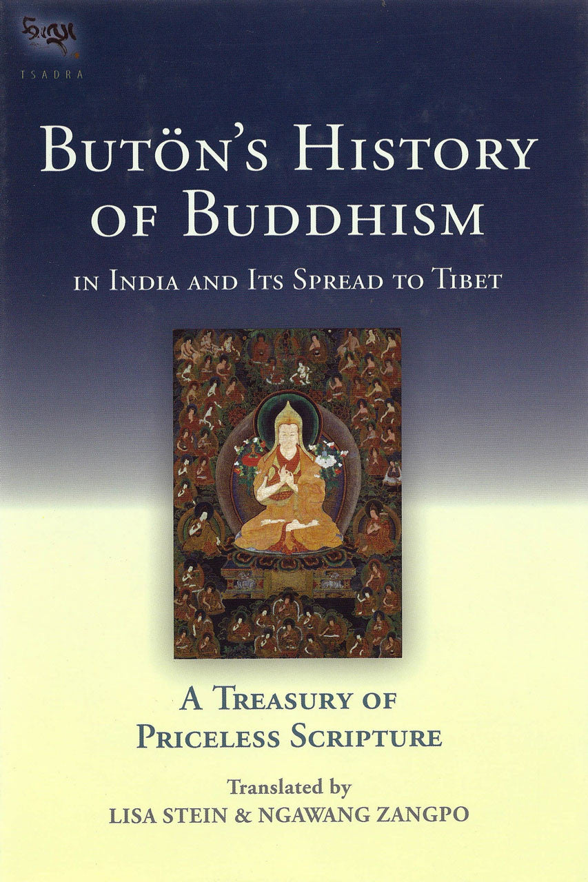 Buton's History of Buddhism in India and Its Spread to Tibet