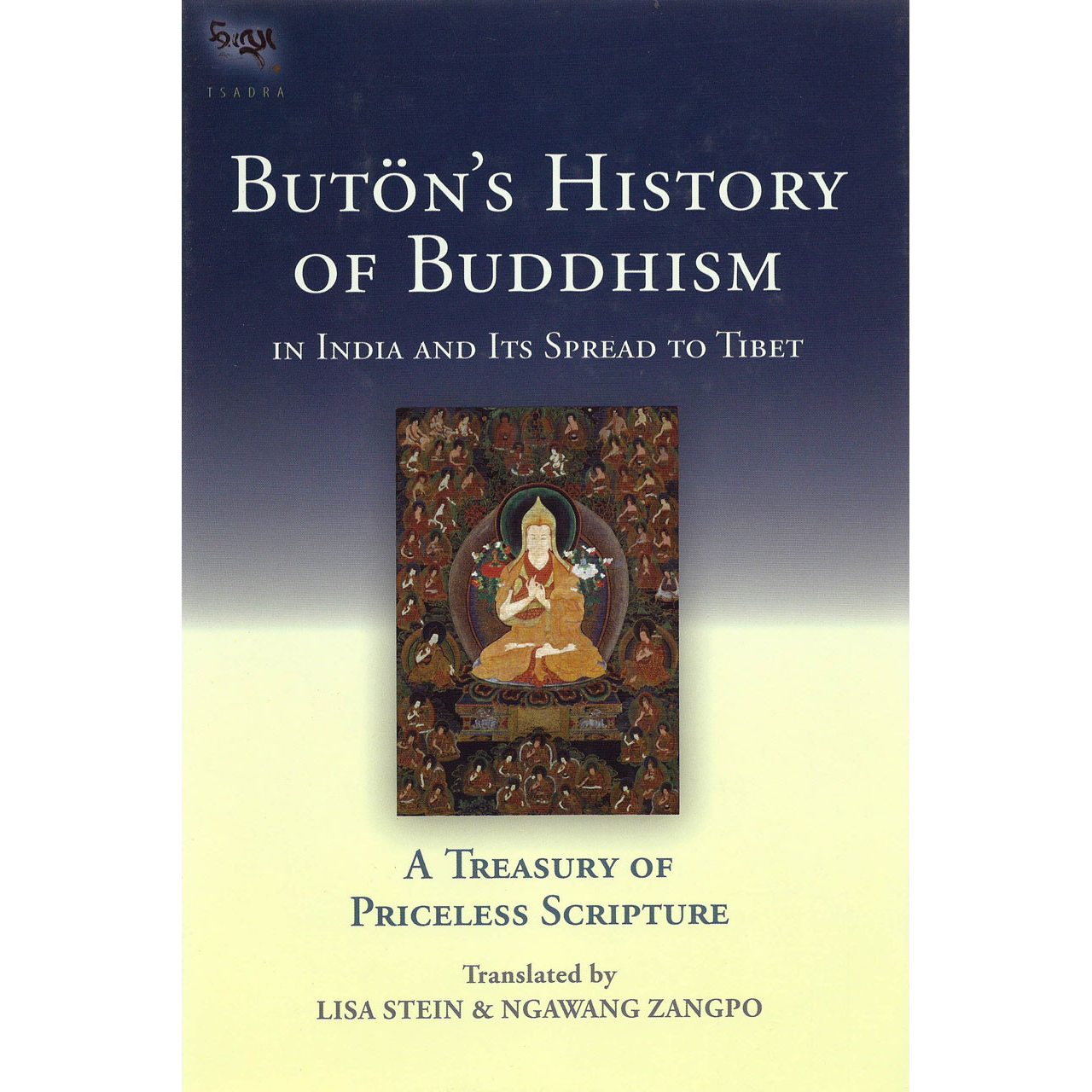 Buton's History of Buddhism in India and Its Spread to Tibet