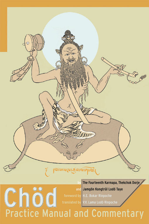 Chod Practice Manual and Commentary