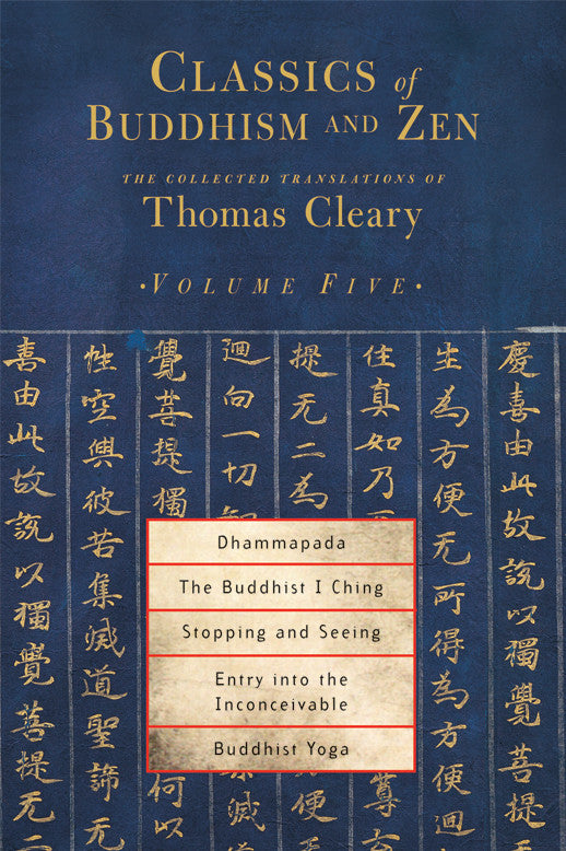 Classics of Buddhism & Zen: Vol. 5