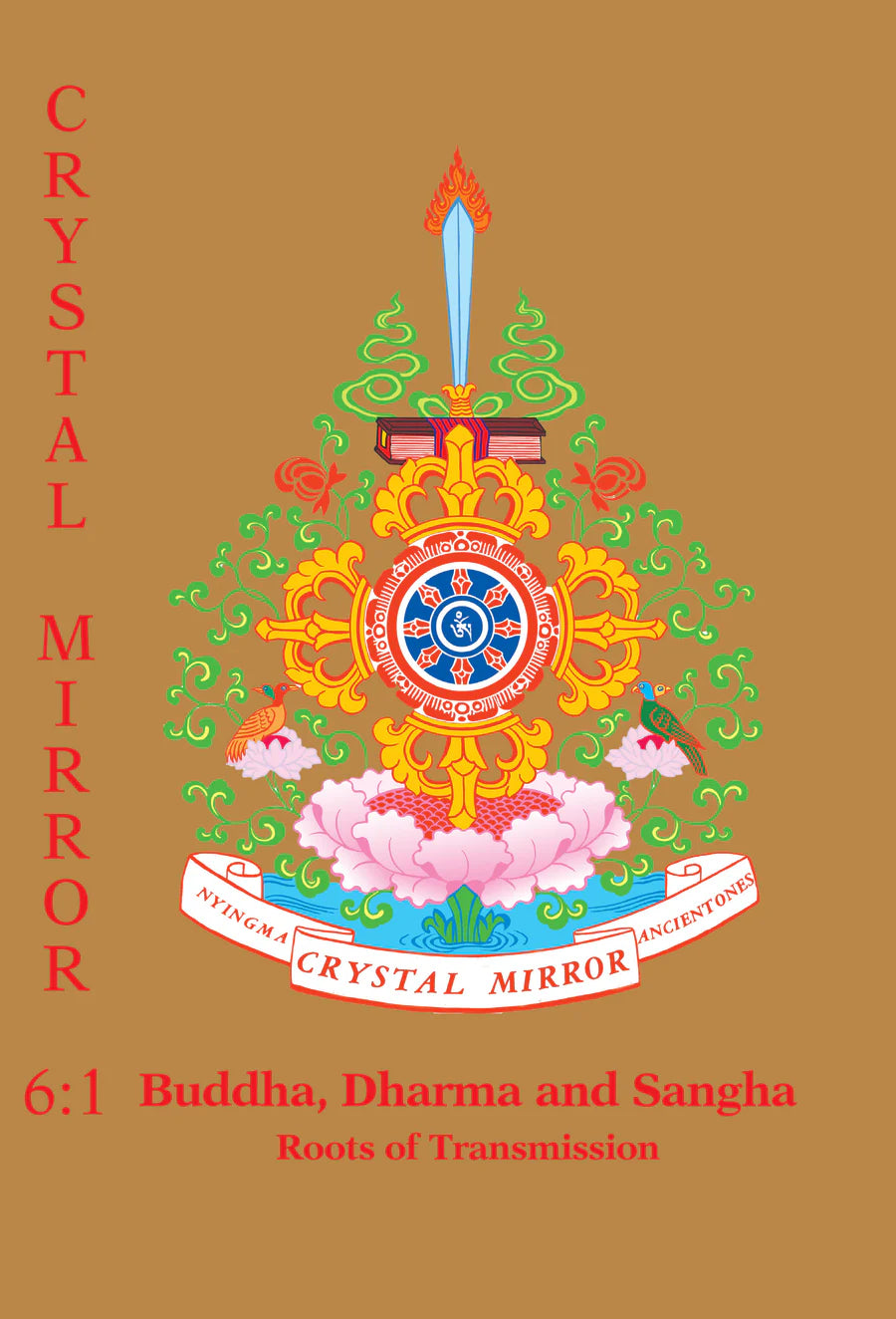 Crystal Mirror 6: Buddha, Dharma and Sangha