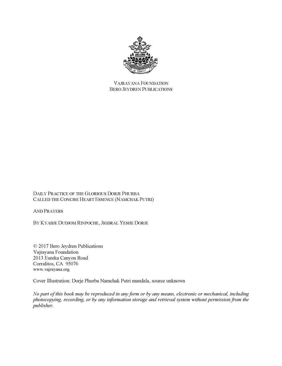 Daily Practice of the Glorious Dorje Phurba (Namchak Putri)