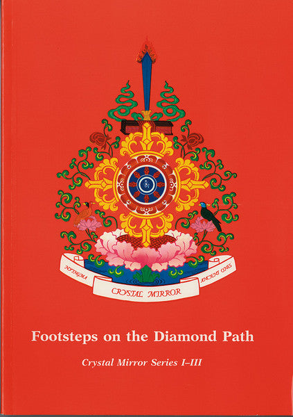 Crystal Mirror 1-3: Footsteps on the Diamond Path