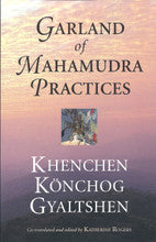 Garland of Mahamudra Practices