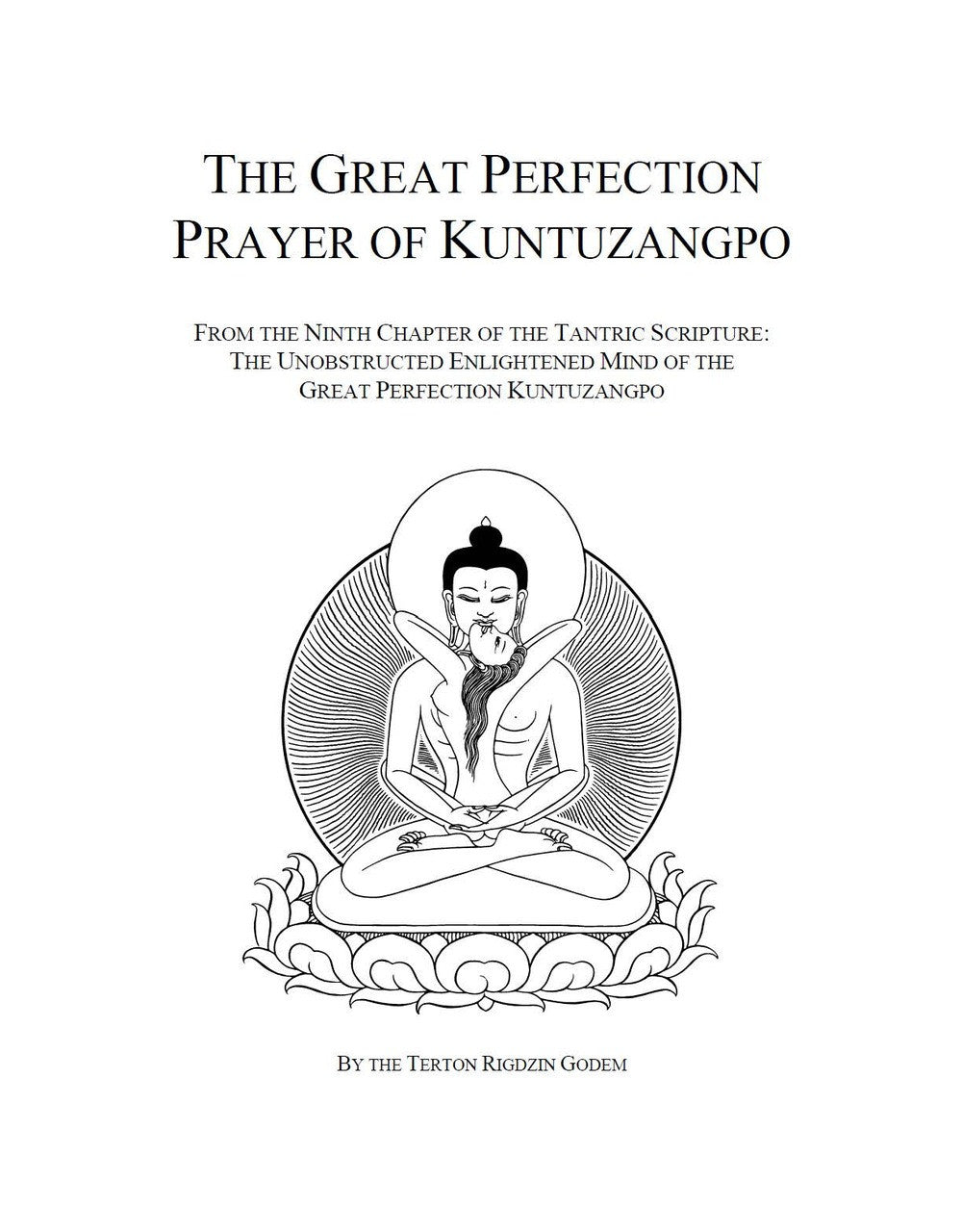 The Great Perfection Prayer Of Kuntuzangpo