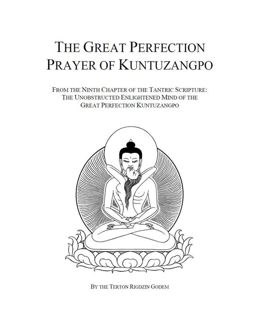 The Great Perfection Prayer Of Kuntuzangpo