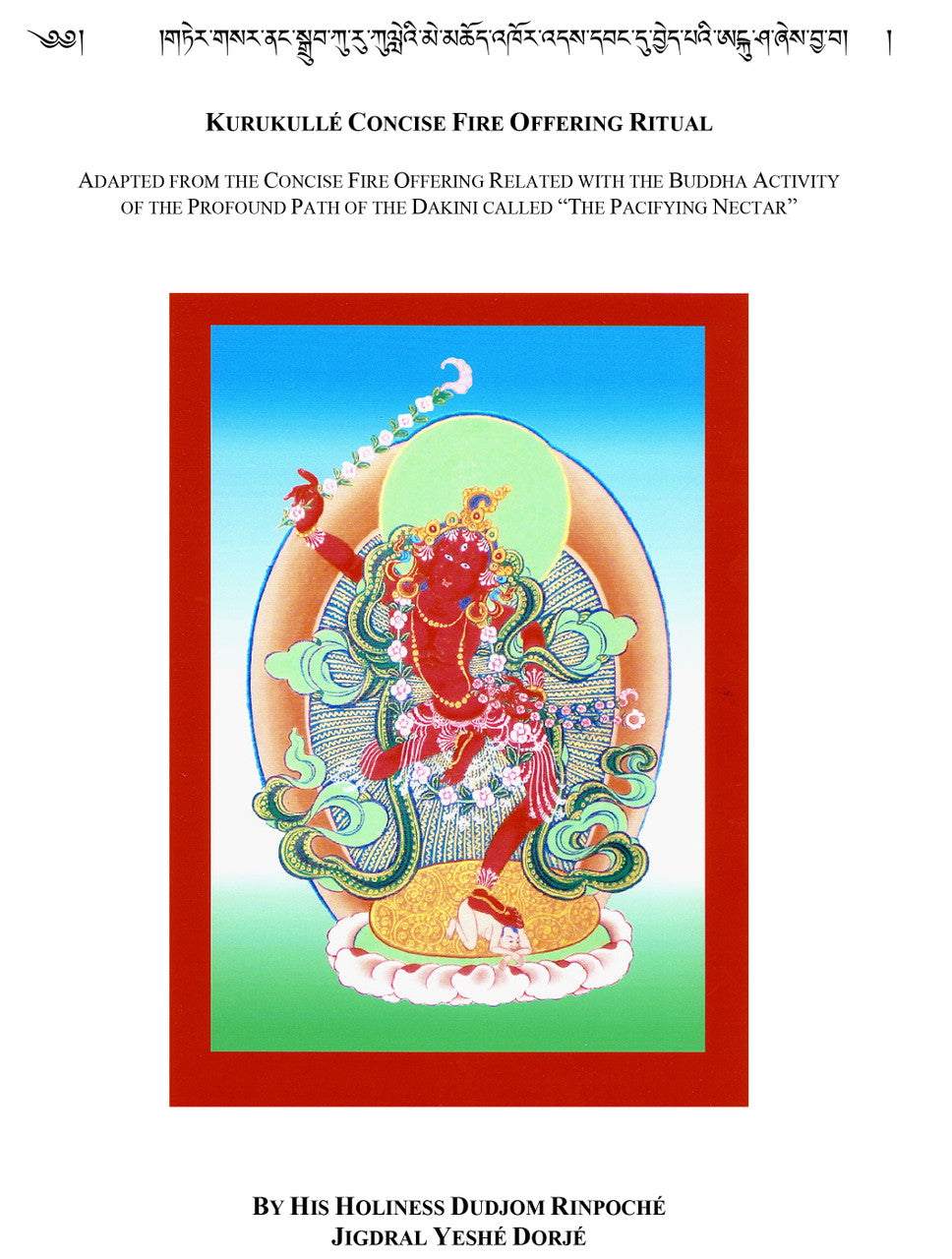 Restricted Kurukulle Concise Fire Offering Ritual