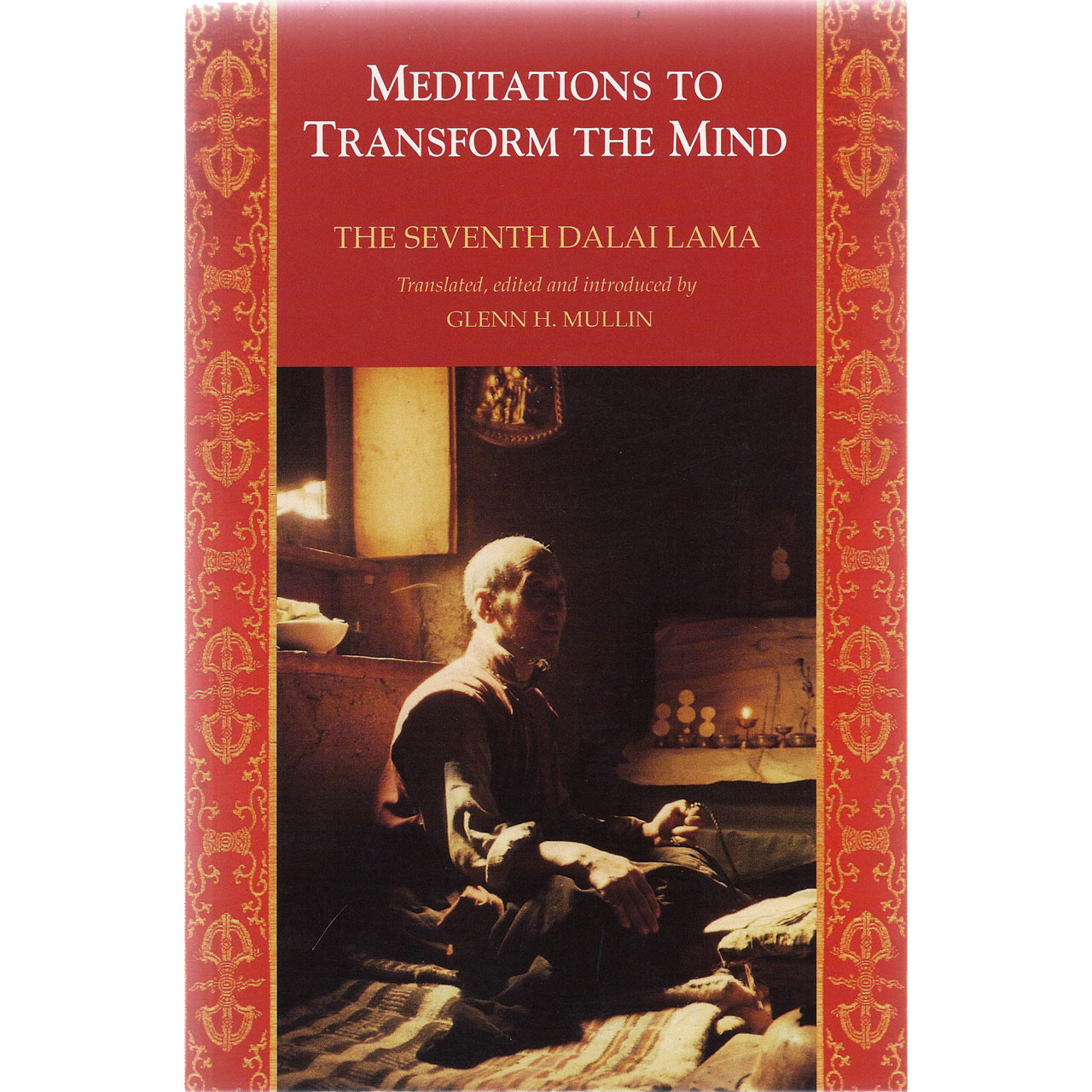 Meditations to Transform the Mind