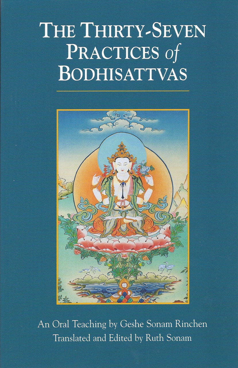 The Thirty-Seven Practices of Bodhisattvas