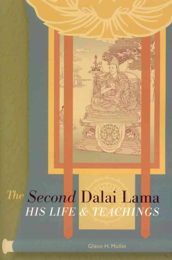 The Second Dalai Lama: His Life and Teachings