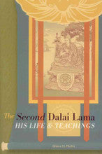 The Second Dalai Lama: His Life and Teachings