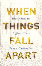 When Things Fall Apart