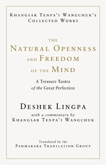 The Natural Openness and Freedom of the Mind (restricted) (DISCOUNTED)