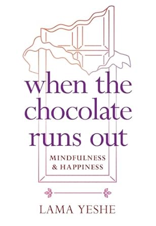 When The Chocolate Runs Out