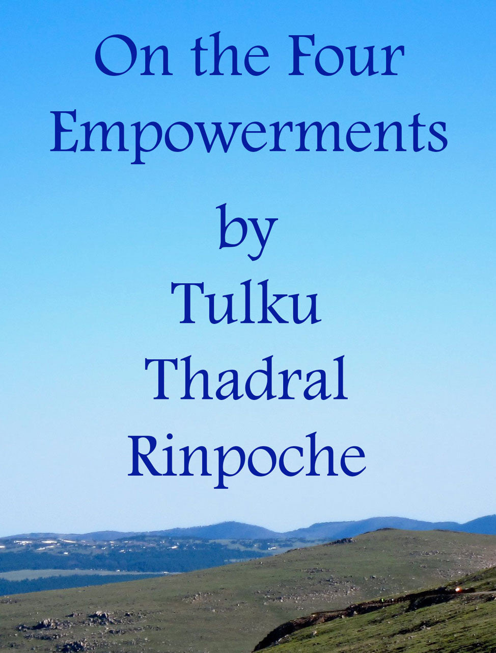 (DIG AUDIO) On the Four Empowerments - Teachings by Tulku Thadral Rinpoche