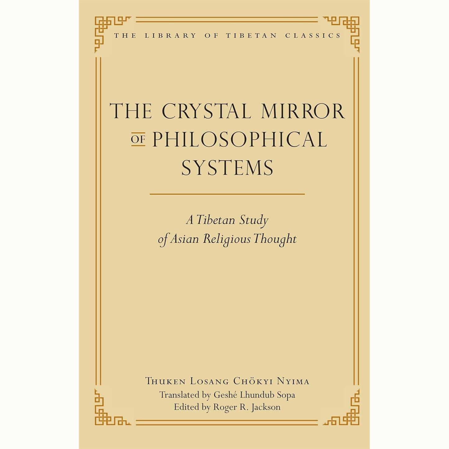 The Crystal Mirror of Philosophical Systems