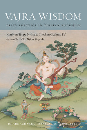 Vajra Wisdom: Deity Practice in Vajrayana Buddhism