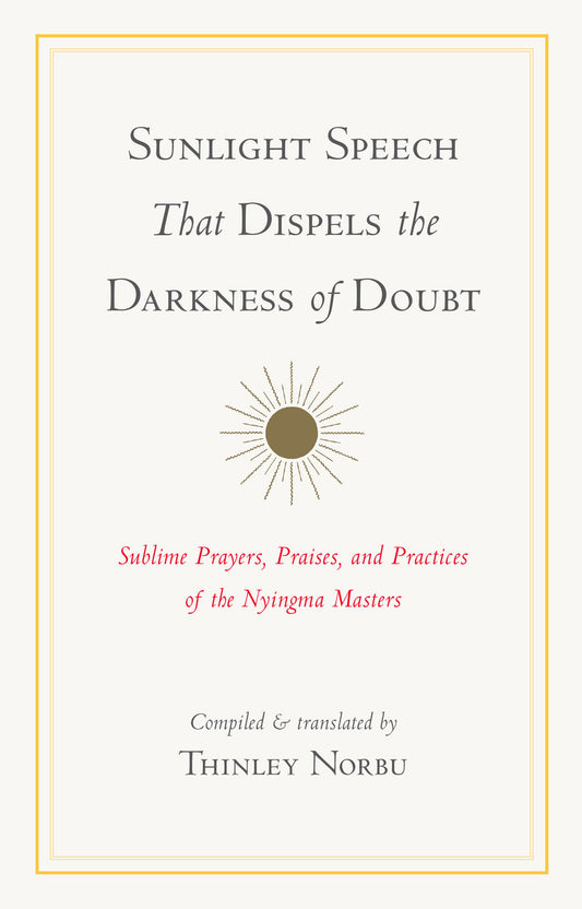 Sunlight Speech That Dispels the Darkness of Doubt