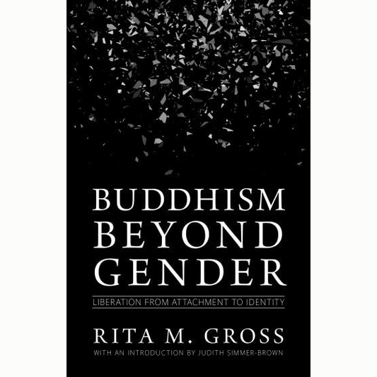 Buddhism Beyond Gender