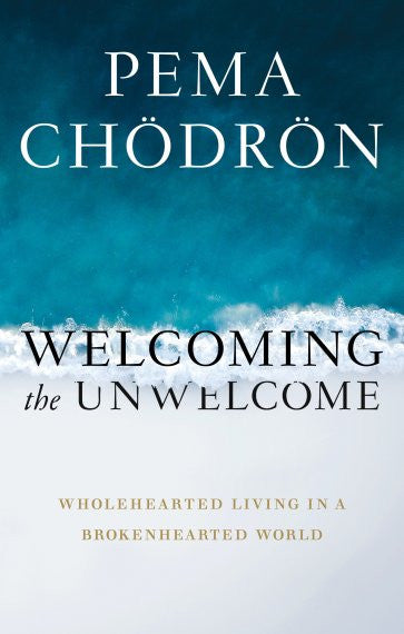 Welcoming The Unwelcome