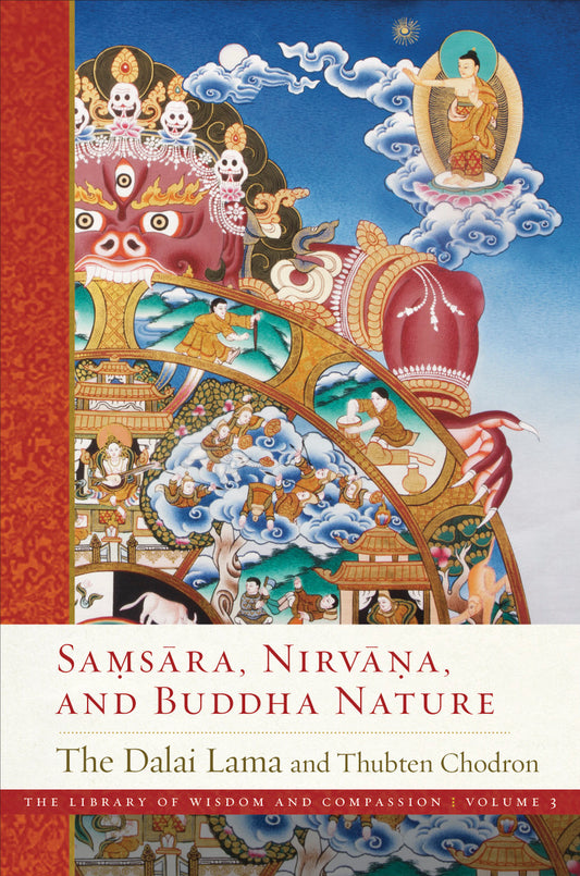 Samsara, Nirvana, & Buddha Nature