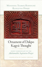 Ornament of Dakpo Kagyu Thought