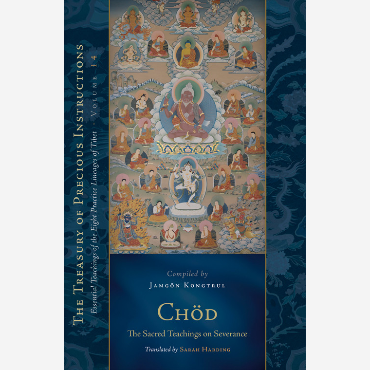 Chod: The Sacred Teachings of Severance