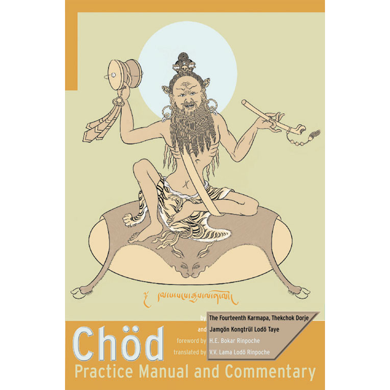 Chod Practice Manual and Commentary