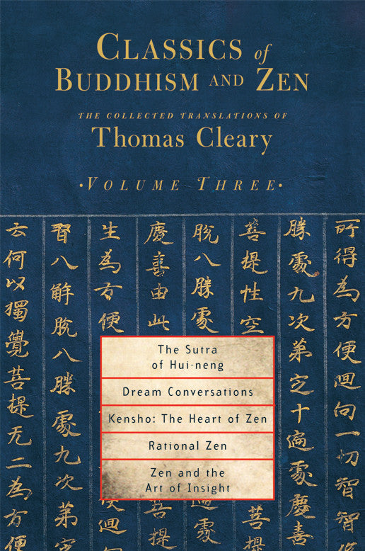 Classics of Buddhism & Zen: Vol. 3