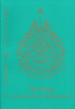 Crystal Mirror 12: The Stupa Sacred Symbol of Enlightenment