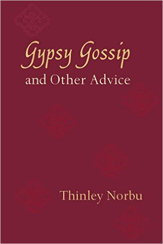 Gypsy Gossip & Other Advice