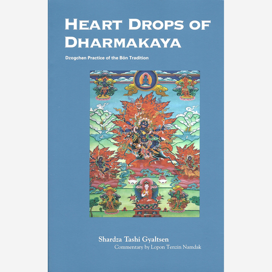 Heart Drops of Dharmakaya