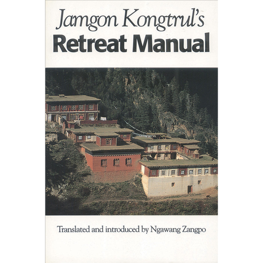 Jamgon Kongtrul's Retreat Manual