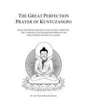 The Great Perfection Prayer Of Kuntuzangpo