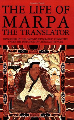 The Life of Marpa The Translator