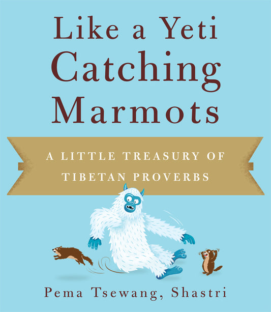 Like A Yeti Catching Marmots