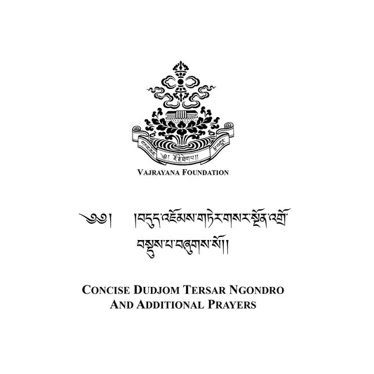 Concise Dudjom Tersar Ngondro And Additional Prayers  (Ngondro Text)