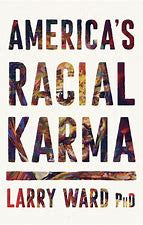 America's Racial Karma