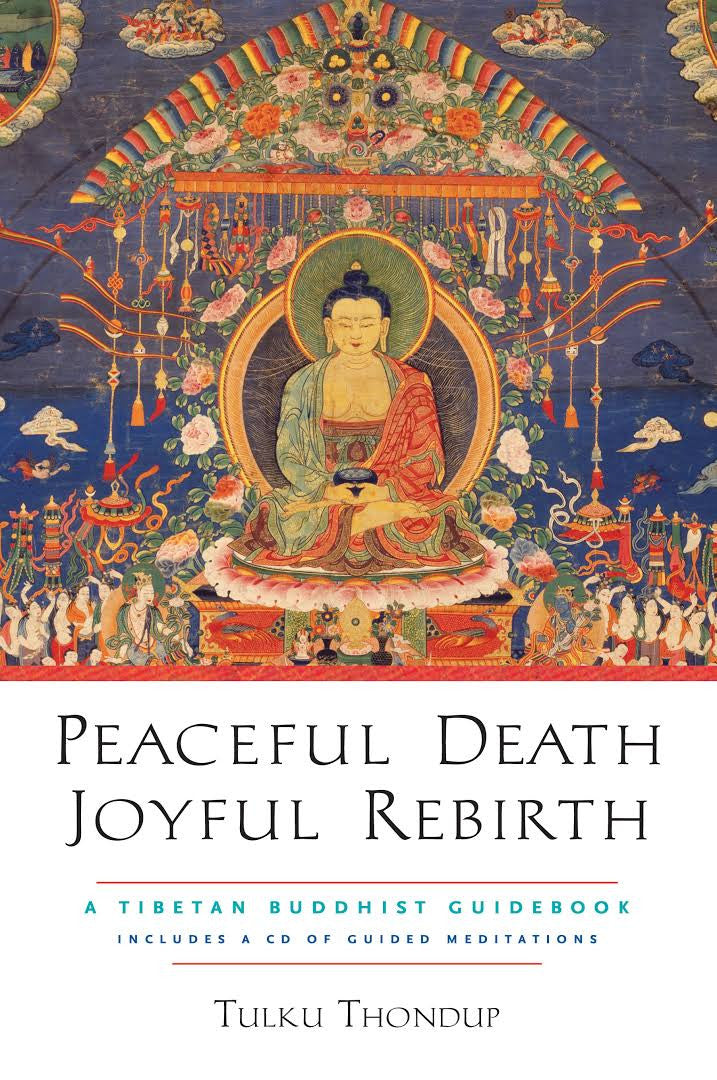 Peaceful Death, Joyful Rebirth