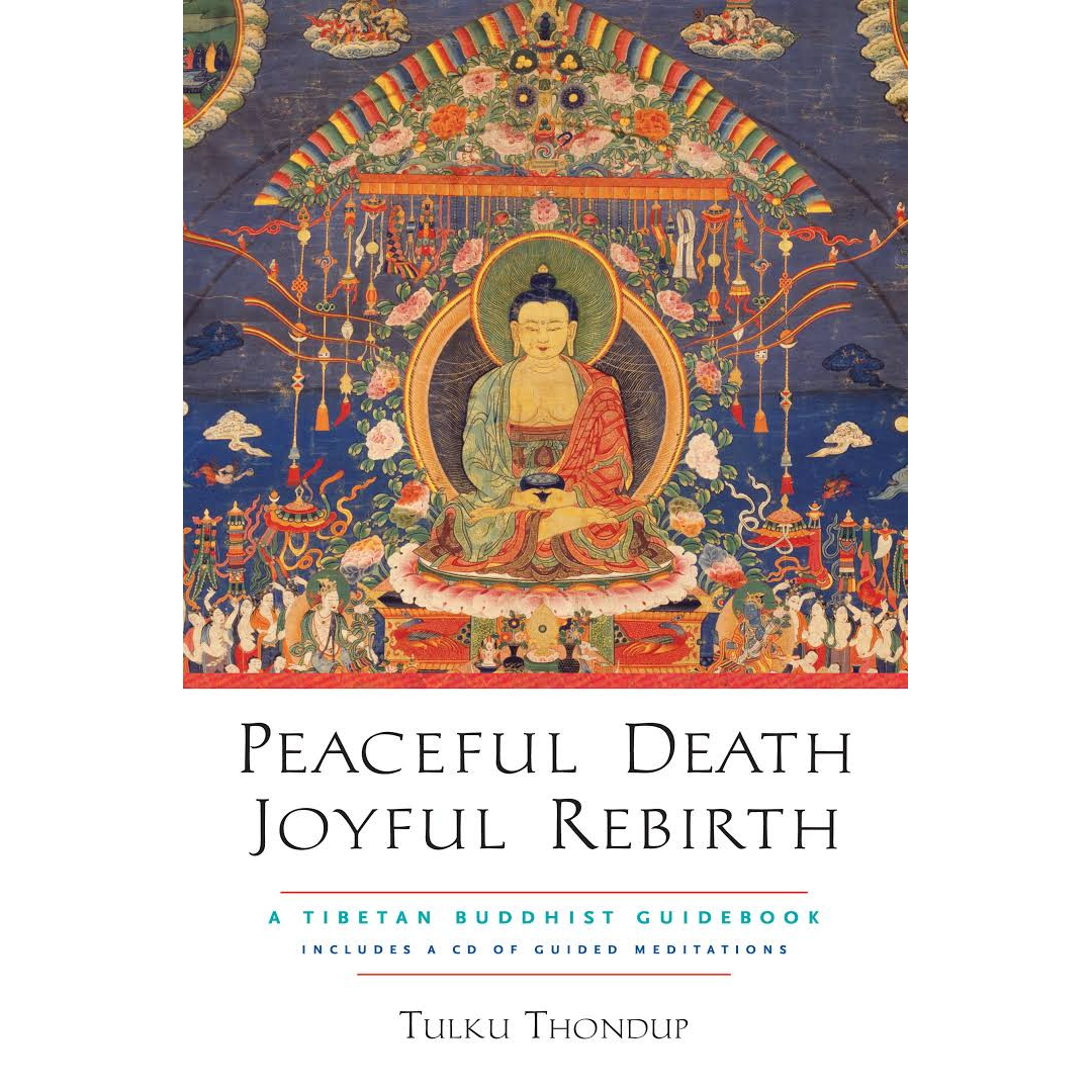 Peaceful Death, Joyful Rebirth