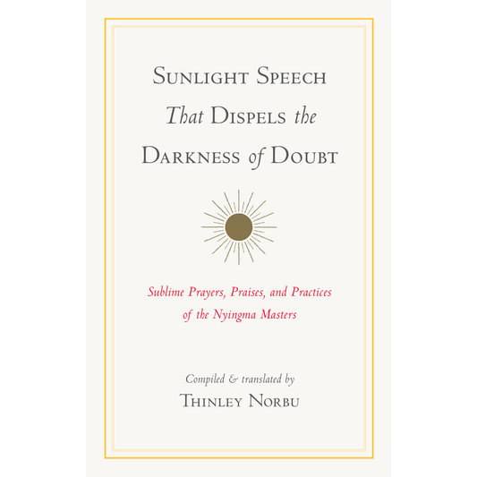 Sunlight Speech That Dispels the Darkness of Doubt (Pbk)