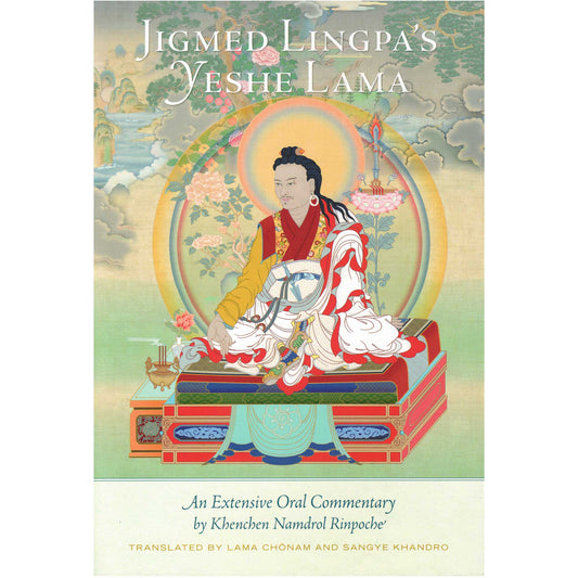 Jigme Lingpa's Yeshe Lama (hardcover)